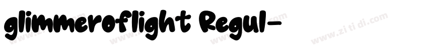 glimmeroflight Regul字体转换 glimmeroflight Regul字体转换